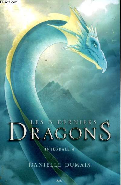 Les 5 derniers dragons Intgrale 4