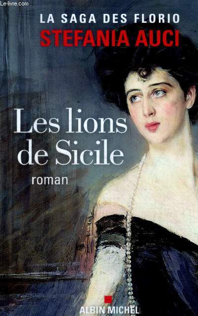 Les lions de Sicile la saga des Florio