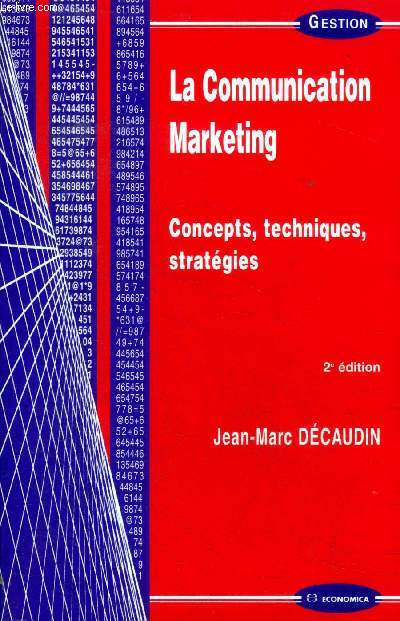 La communication marketing Concepts, techniques, stratgies 2 dition