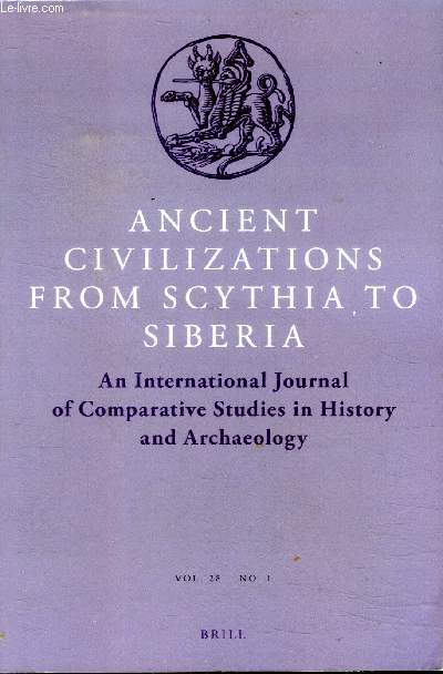 Ancient civilizations from Scythia to Siberia An international of comparative studies in history and archeology Vol. 27 N1