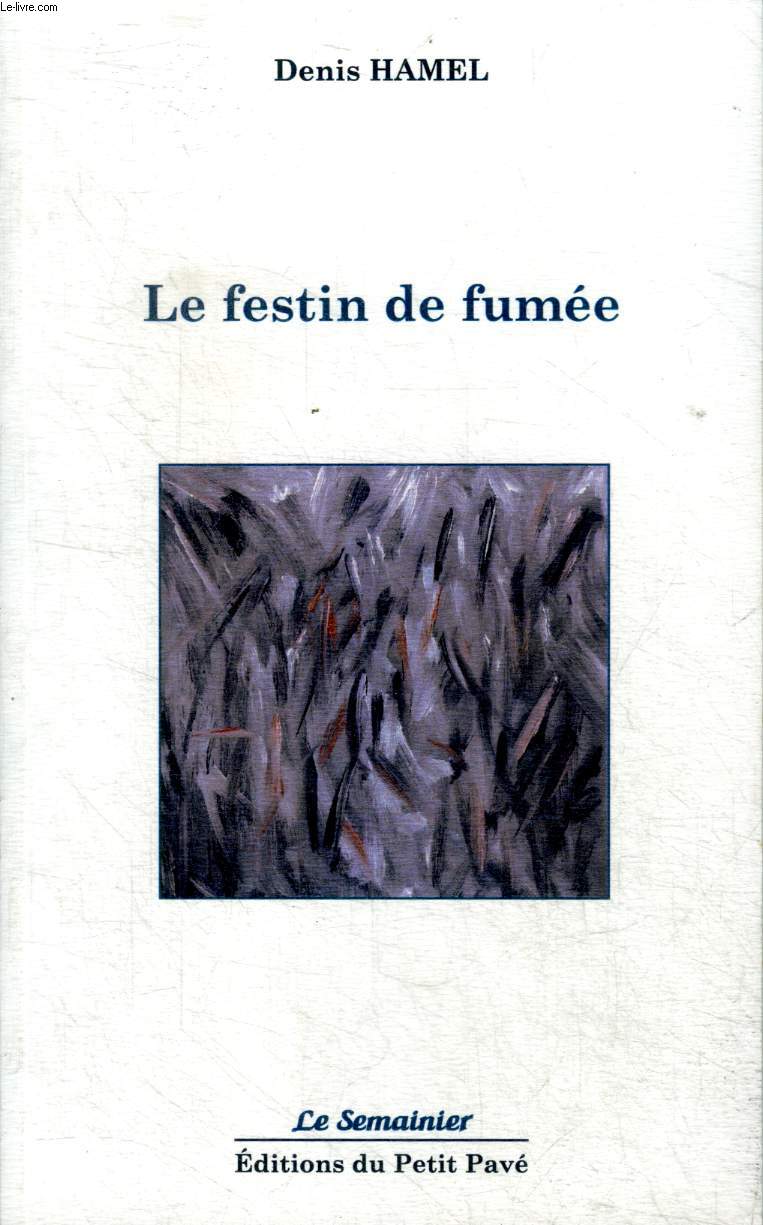 Le festin de fume Collection Le semainier