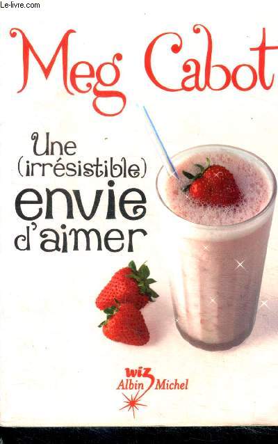 Une (irrsistible) envie d'aimer