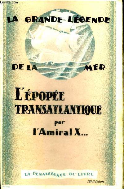 L'pope transatlantique Collection La grande lgende de la mer