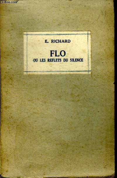 Flo ou les reflets du silence