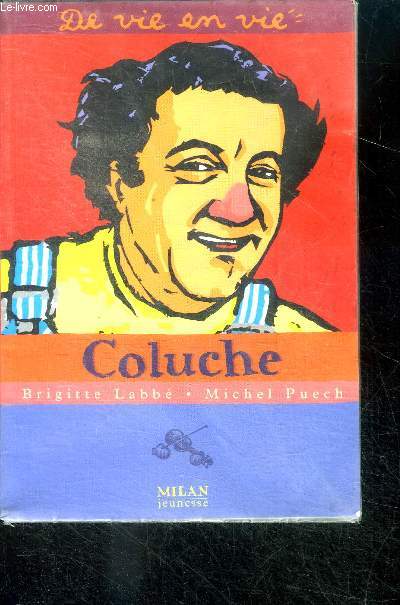 Coluche - de vie en vie N7