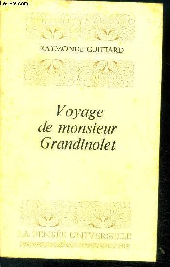 Voyage de monsieur grandinolet