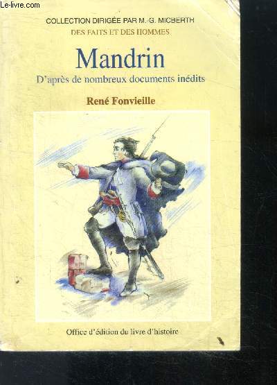 Mandrin - D'aprs de nombreux documents indits - collection des faits et des hommes