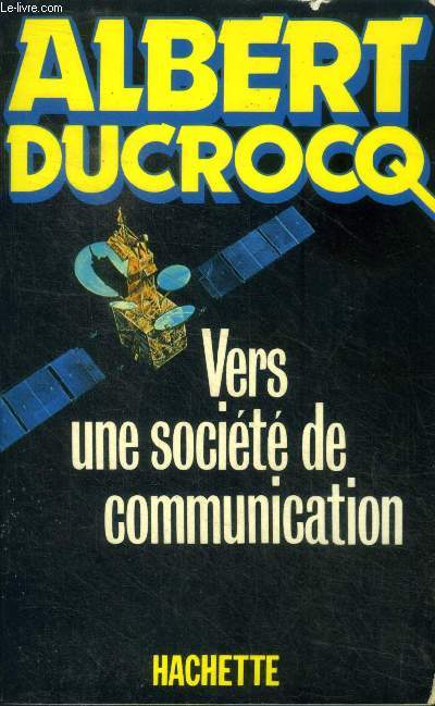 Vers une socit de communication