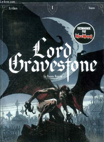 Lord Gravestone - Tome 1 Le baiser rouge