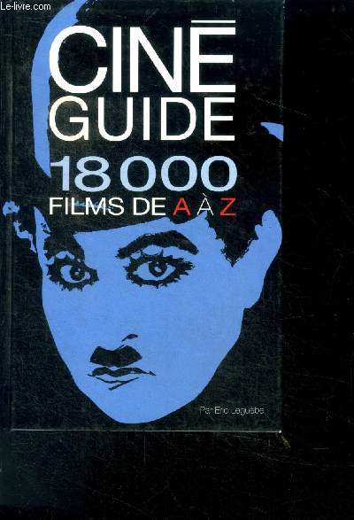 Cinguide 18000 films de a  z - nouvelle edition
