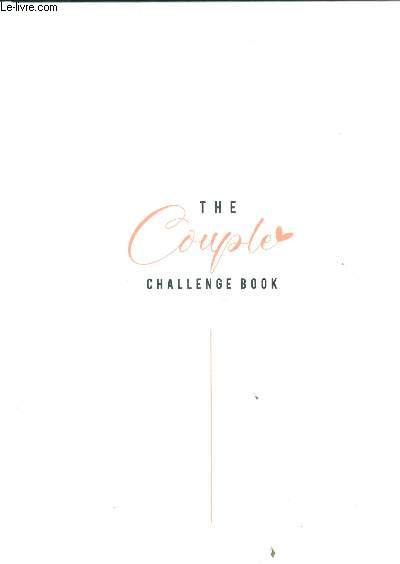 The couple challenge book - 60 challenges et rendez vous romantiques et excitants, creez un album photo unique