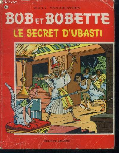 Bob et bobette N155 - le secret d'ubasti