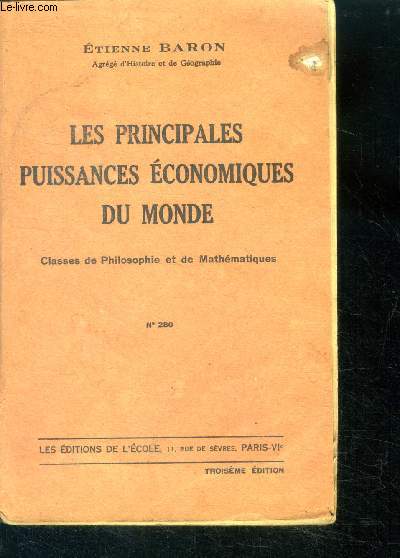 Les principales puissances economiques du monde - classes de philosophie et de mathematiques N280 - 3e edition