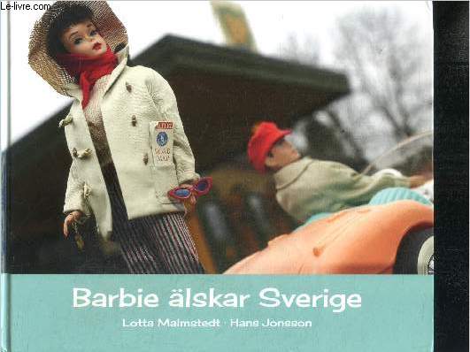 Barbie lskar Sverige - Barbie aime la Sude
