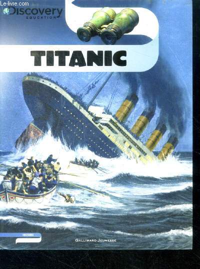 Titanic - discovery education - histoire