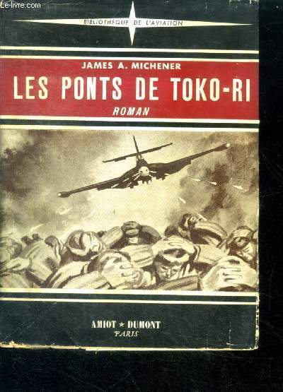 Les ponts de toko ri - roman - bibliotheque de l'aviation