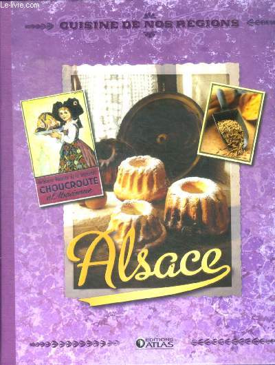 Cuisine de nos rgions Alsace