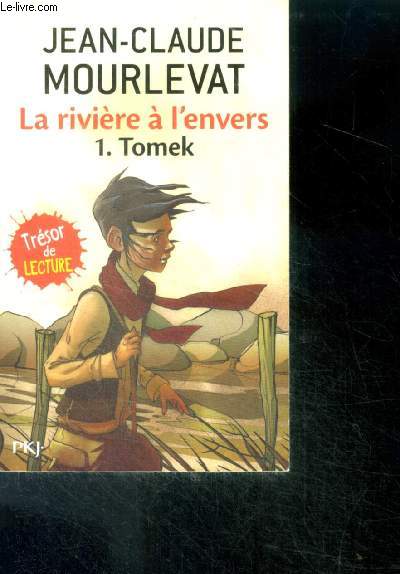 La rivire  l'envers - tome 1 : tomek - collection trsor de lecture - a partir de 11 ans