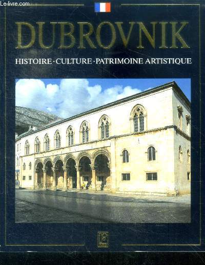 Dubrovnik, histoire culture patrimoine artistique