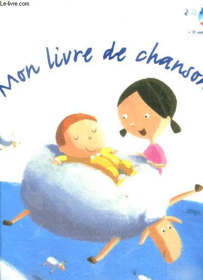 Mon livre de chansons - CD audio non inclus - 27 chansons incontournables