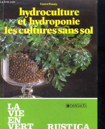 Hydroculture et hydroponie les cultures sans sol