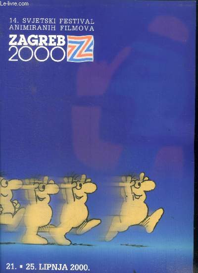 Zagreb 2000 - 14 svjetski festival animiranih filmova - 21-25 lipnja 2000 - katalog / catalogue