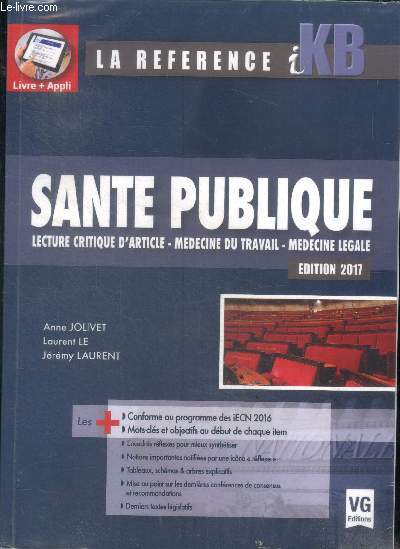 Sant publique - Lecture critique d'article, mdecine du travail, mdecine lgale - la reference ikb - conforme au programme des iecn 2016