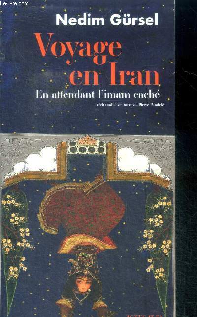 Voyage en Iran - En attendant l'Imam cach