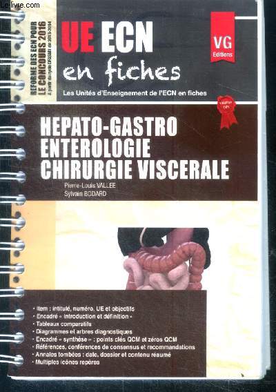 Hepato Gastroenterologie Chirurgie viscerale - UE ECN en fiches, les unites d'enseignement de l'ecn en fiches, reforme des ecn pour le concours 2016