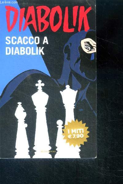Diabolik - Scacco a Diabolik - I miti