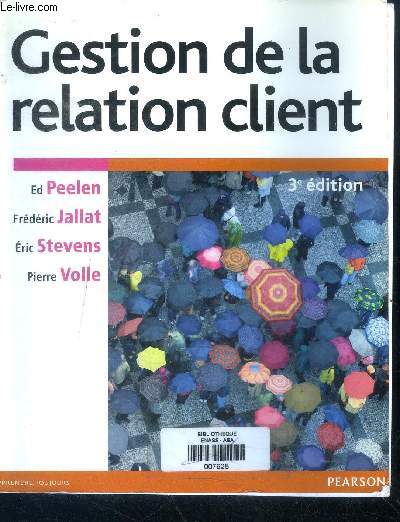 Gestion De La Relation Client - 3e Edition