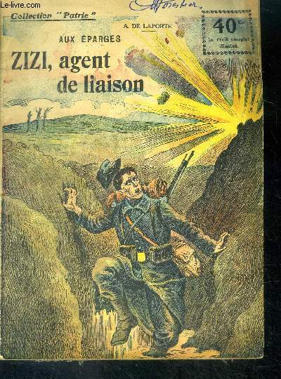 Aux eparges - Zizi, agent de liaison