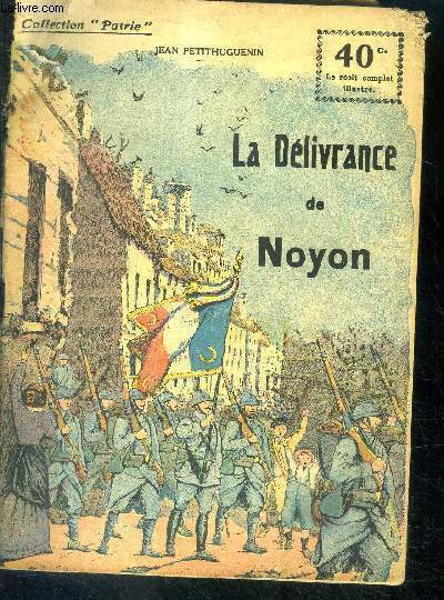 La dlivrance de Noyon