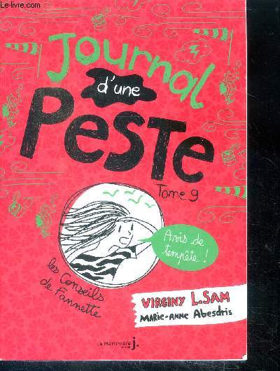Journal d'une Peste, tome 9 - les conseils de fannette
