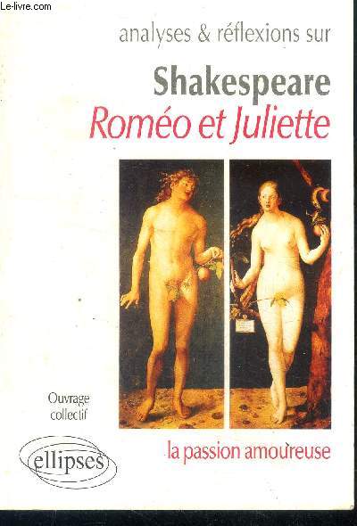 Analyse et reflexion sur romeo et juliette - la passion amoureuse