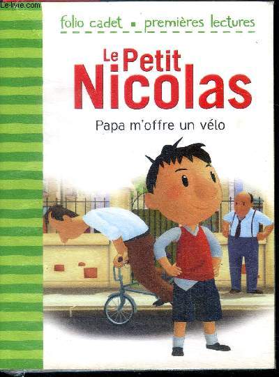 Le Petit Nicolas -papa m'offre un velo- Folio Cadet N4 premieres lectures