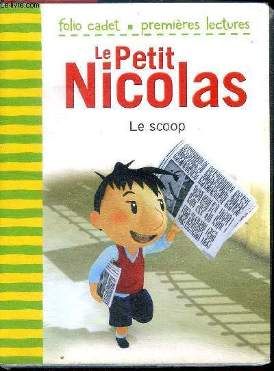 Le Petit Nicola- le scoop- Folio Cadet N5 premieres lectures