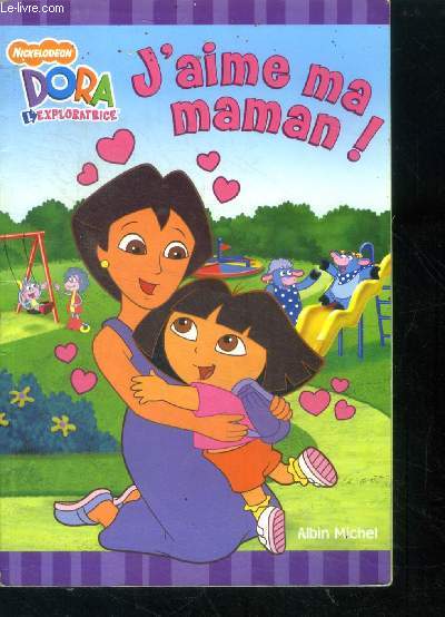 Dora l'exploratrice - j'aime ma maman