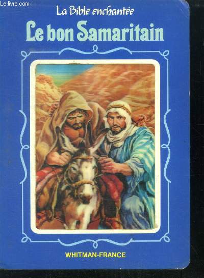 Le Bon Samaritain - La Bible Enchantee