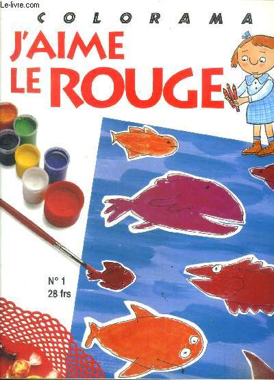 J'aime le rouge N1 - a partir de 4 ans