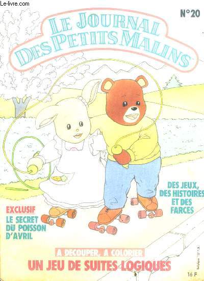 Le journal des petits malins N20- le secret du poisson d'avril, des juex, des histoires, des farces, a decouper : jeu de suites logiques