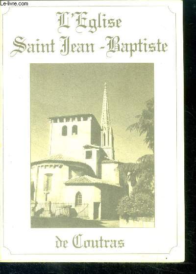 L'eglise saint jean baptiste de Coutras - possible envoi d'auteur