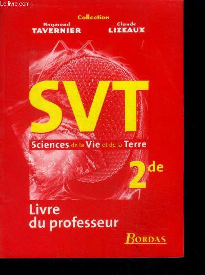 SVT sciences de la vie et de la terre- 2de - livre du professeur
