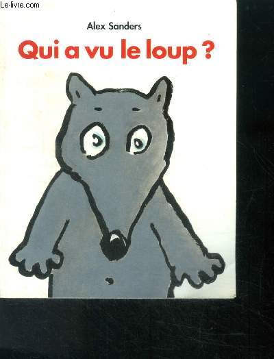 Qui a vu le loup ?
