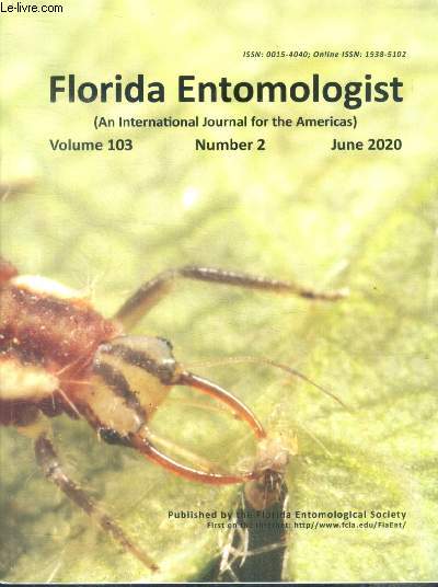 Florida entomologist Volume 103 N2 june 2020- Impact of years in bahiagrass and cultivation techniques in organic vegetable production on epigeal arthropod populations, lady beetle oviposition site choice: maternal effects on offspring performance, ...
