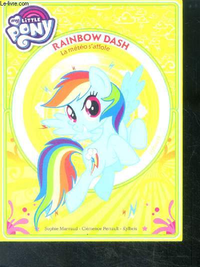 My little ponyRainbow Dash - La mto s'affole - Premire lecture - Tome 2