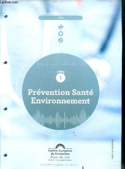 Reussissez votre CAP PSE tome 1 - prevention sante environnement