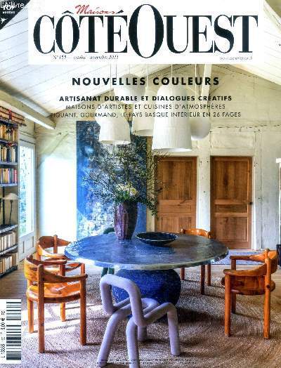 Maisons Cote ouest N155 octobre novembre 2021- nouvelles couleurs, artisanat durable et dialogues creatifs, maisons d'artistes et cuisines d'atmosphere, piquant, gourmand, le pays basque interieur en 26 pages, virginie charles dear, anne bournas,...