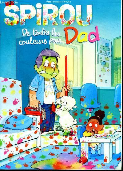 Spirou N4359 octobre 2021- de toutes les couleurs pour dad- la methode raowl, les poulettes, tamara, leon et lena, les minions...