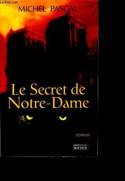 Le secret de notre-dame - roman